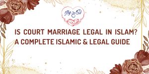 Islamic and legal perspective on whether court marriage is valid in Islam under Pakistan law