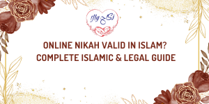 Online Nikah Valid in Islam? Complete Islamic & Legal Guide